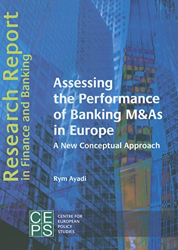 Stock image for Assessing the Performance of Banking MandAs in Europe: A New Conceptual Approach for sale by Cambridge Rare Books