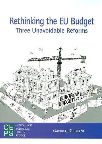 Beispielbild fr Rethinking the EU Budget : Three Unavoidable Reforms zum Verkauf von Better World Books: West