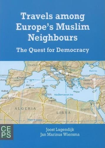 Imagen de archivo de Travels Among Europe's Muslim Neighbours: The Quest for Democracy a la venta por medimops