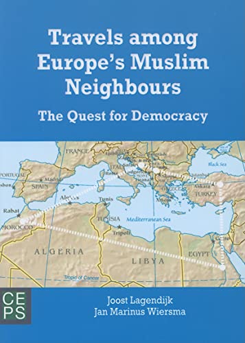 9789290797784: Travels Among Europe's Muslim Neighbours: The Quest for Democracy