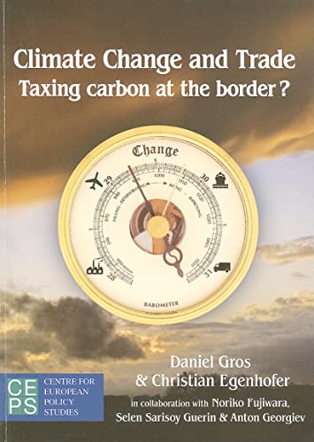 Beispielbild fr Climate Change and Trade. Taxing carbon at the Border? zum Verkauf von Buchhandlung Gerhard Hcher