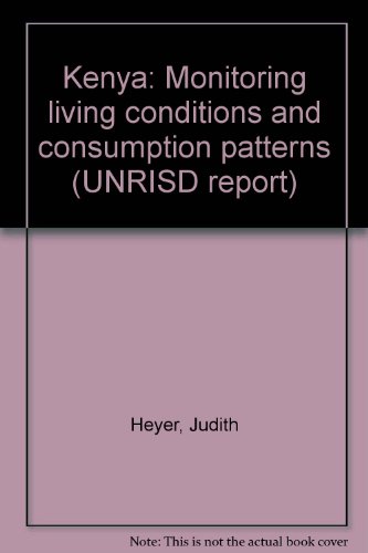 Beispielbild fr Kenya: Monitoring living conditions and consumption patterns (UNRISD report) zum Verkauf von Buchpark