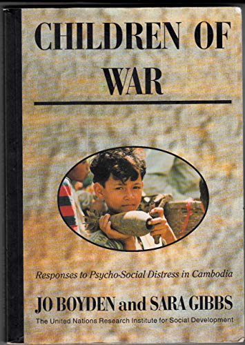 Stock image for Children of War: Responses to Psycho-Social Distress in Cambodia for sale by WorldofBooks