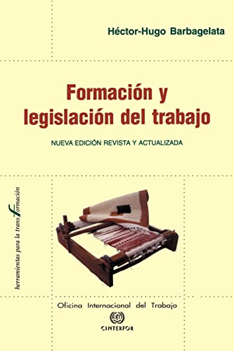 9789290881568: Formacion y legislacion del trabajo