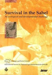 Stock image for Survival in the Sahel: an Ecological and Developmental Challenge for sale by Wonder Book