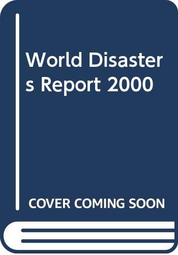 Imagen de archivo de World Disasters Report 2000 a la venta por Anybook.com