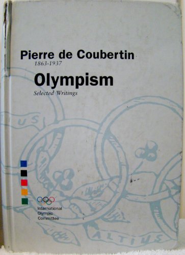 Stock image for Olympism: Selected Writings for sale by medimops