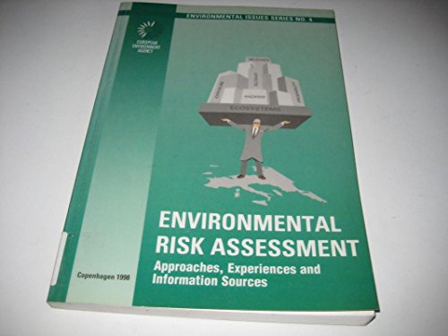 Stock image for EVALUACION DEL RIESGO MEDIAMBIENTAL. ENFOQUE EXPERIENCIAS Y FUENTES DE INFORMACION. COPENHAGUE 1998 for sale by Prtico [Portico]