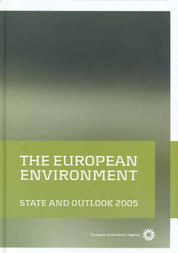 Imagen de archivo de The European Environment : State and Outlook 2005 a la venta por J J Basset Books, bassettbooks, bookfarm.co.uk