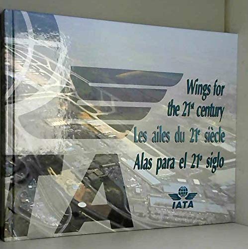 Stock image for Wings for the 21st Century/Les ailes du 21e siecle/Alas para el 21o siglo for sale by Hay-on-Wye Booksellers