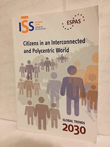 Stock image for Citizens in an Interconnected and Polycentric World: Global Trends 2030 for sale by Wonder Book