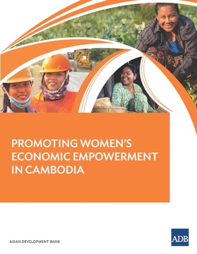 Beispielbild fr Promoting Womens Economic Empowerment in Cambodia zum Verkauf von Books From California