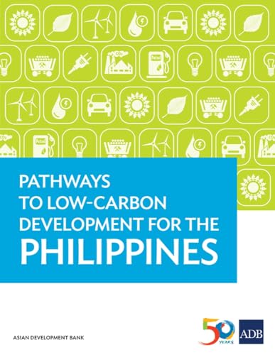 Beispielbild fr Pathways to Low-Carbon Development for the Philippines zum Verkauf von Ergodebooks