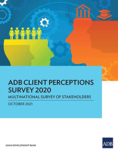 Stock image for ADB Client Perceptions Survey 2020: Multinational Survey of Stakeholders for sale by Big River Books
