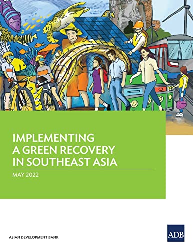 Stock image for Implementing a Green Recovery in Southeast Asia for sale by WorldofBooks