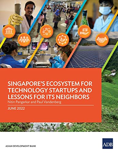 Beispielbild fr Singapore's Ecosystem for Technology Startups and Lessons for Its Neighbors zum Verkauf von Lucky's Textbooks