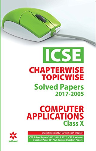 Immagine dell'editore per ICSE Chapterwise-Topicwise Solved Papers Computer Applications Class 10th venduto da Books Puddle