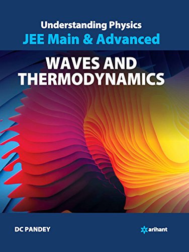 Stock image for Understanding Physics For Jee Main & Advanced Waves & Thermodynamics for sale by Books Puddle