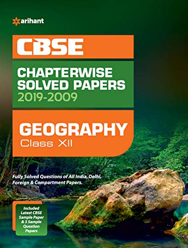 9789313196686: CBSE Geography Chapterwise Solved Papers Class 12 2019-2009