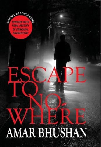 Beispielbild fr Escape to Nowhere zum Verkauf von Blackwell's