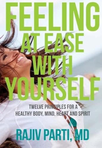 9789322008437: Feeling at Ease with Yourself: Twelve Principles for a Healthy Body