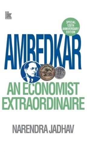 9789322008635: Ambedkar : An Economist Extraordinaire