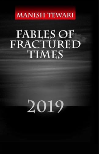 Beispielbild fr FABLES OF FRACTURED TIMES 2019 zum Verkauf von Books Puddle
