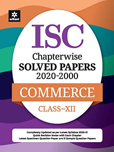 Imagen de archivo de ISC Chapterwise Solved Papers Commerce Class 12 for 2021 Exam a la venta por Books Puddle