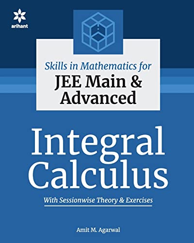 Stock image for Skills in Mathematics - Integral Calculus for JEE Main and Advanced for sale by Books Puddle
