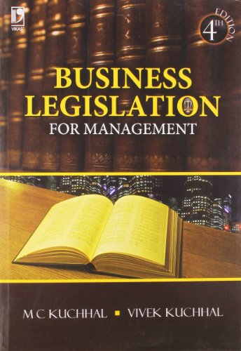 9789325971561: Business Legislation for Management 4/e (PB) [Paperback] [Jan 01, 2014] Kuchhal M C