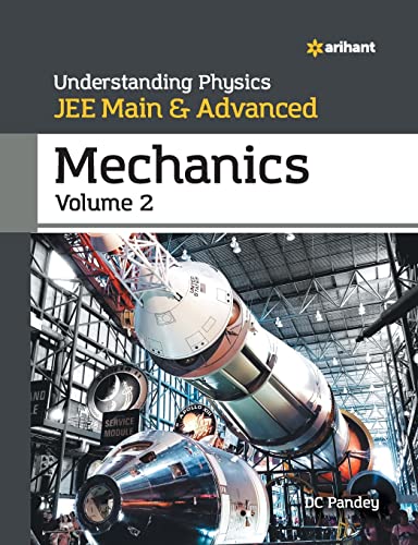 Stock image for Understanding Physics JEE Main and Advanced Mechanics Volume 2 for sale by Books Puddle