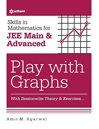 Stock image for Skills in Mathematics - Play with Graphs for JEE Main and Advanced for sale by Books Puddle