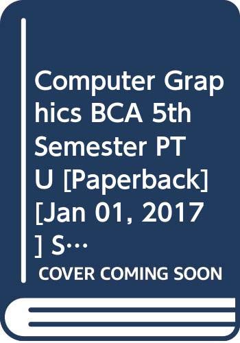 Stock image for Computer Graphics (BCA, 5th-Sem. P.T.U.) for sale by Books Puddle
