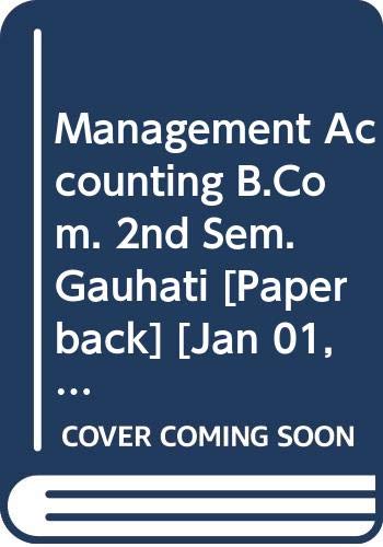 Imagen de archivo de Management Accounting (2nd-Sem. B.Com, Guwahati) a la venta por Books Puddle