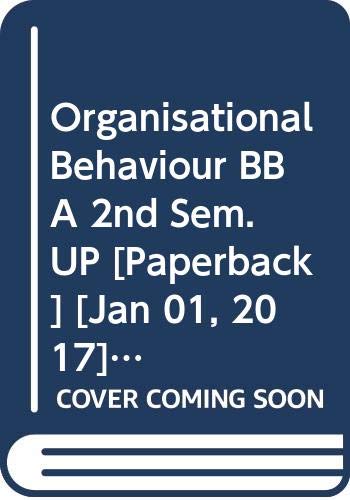 Stock image for Organisational Behaviour (2nd-Sem. BBA, U.P.) for sale by Books Puddle