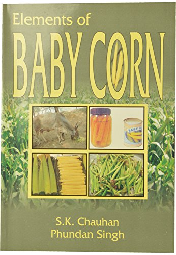 Stock image for Elements of Baby Corn (H-9849) for sale by Books Puddle