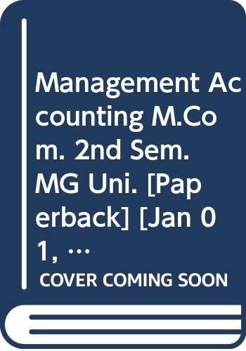 9789327229134: Management Accounting M.Com. 2nd Sem. MG Uni. [Paperback] [Jan 01, 2017] Gupta Shashi K., Sharma R.K.