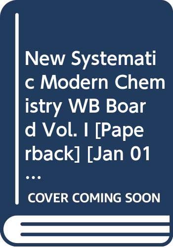 Stock image for New Systematic Modern Chemistry WB Board Vol. I for sale by Books Puddle