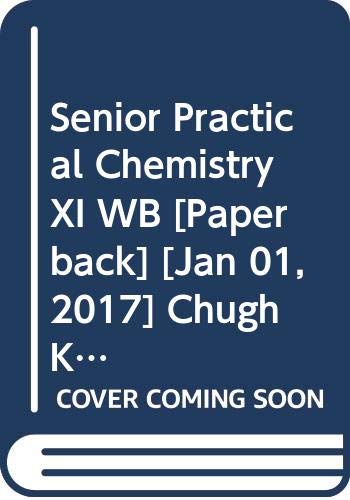 Beispielbild fr Senior Practical Chemistry XI WB zum Verkauf von Books Puddle