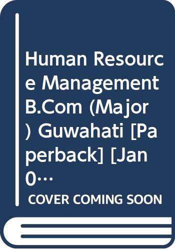 Stock image for Human Resource Management B.Com (Major) Guwahati for sale by Books Puddle