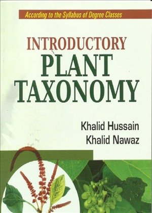 9789327240115: Introductory Plant Taxonomy According To The Syllabus Of Degree Classes