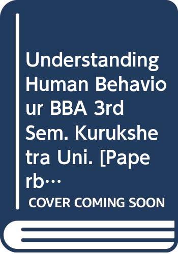 9789327241600: Understanding Human Behaviour BBA 3rd Sem. Kurukshetra Uni.
