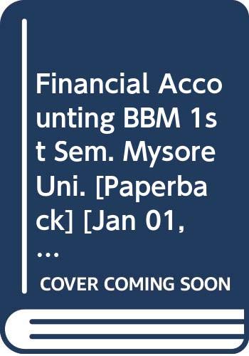 Stock image for Financial Accounting BBM 1st Sem. Mysore Uni. for sale by Books Puddle