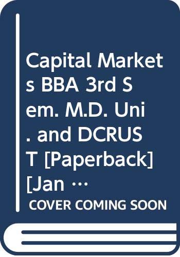 Stock image for Capital Markets BBA 3rd Sem. M.D. Uni. and DCRUST for sale by Books Puddle
