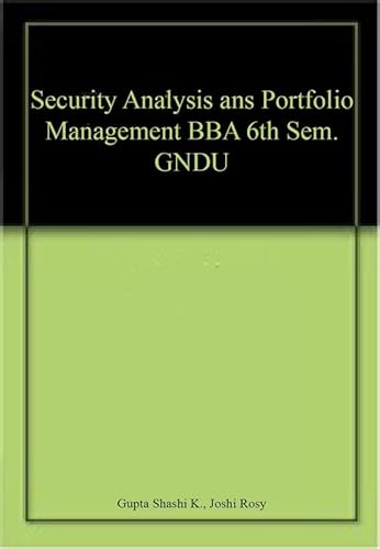 Stock image for Security Analysis ans Portfolio Management BBA 6th Sem. GNDU for sale by Books Puddle