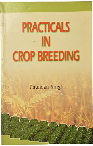 Stock image for Practical in Crop Breeding for sale by Books Puddle