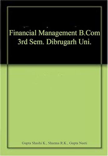 9789327254297: Financial Management B.Com 3rd Sem. Dibrugarh Uni.