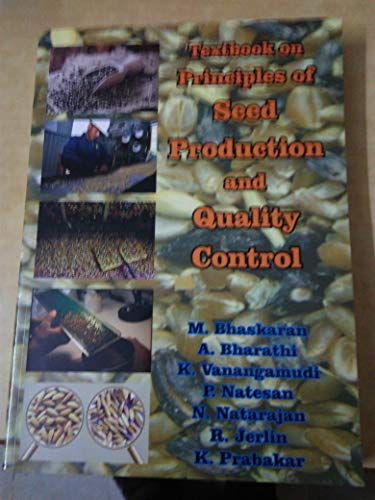 Stock image for Textbook on Principles of Seed Production and Quality Control for sale by Books Puddle