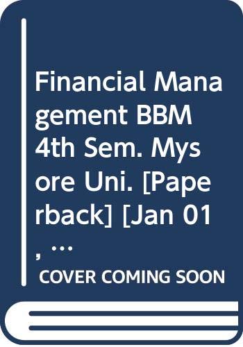 Imagen de archivo de Financial Management BBM 4th Sem. Mysore Uni. a la venta por Books Puddle