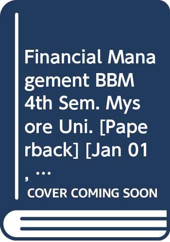 9789327258882: Financial Management BBM 4th Sem. Mysore Uni. [Paperback] [Jan 01, 2017] Gupta Shashi K., Sharma R.K., Gupta Neeti